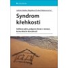 Syndrom křehkosti - MUDr. Magdalena Chvílová Weberová, Ladislav Kabelka