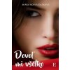 Dovoľ mi všetko... - Mirka Novysedláková