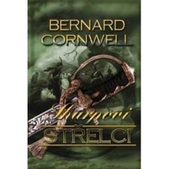 Sharpovi střelci - Bernard Cornwell