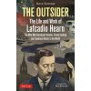 The Outsider: The Life and Work of Lafcadio Hearn: A Pioneering Writer in America and Japan (Pevná)
