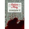 Ochráním tě - May Peter Drlík Filip Překladatel ;