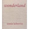 Annie Leibovitz: Wonderland - autor neuvedený