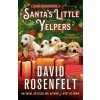 Santas Little Yelpers: An Andy Carpenter Mystery (Rosenfelt David)