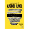 Vlastnou hlavou - Ako pr… (Marek Vagovič)