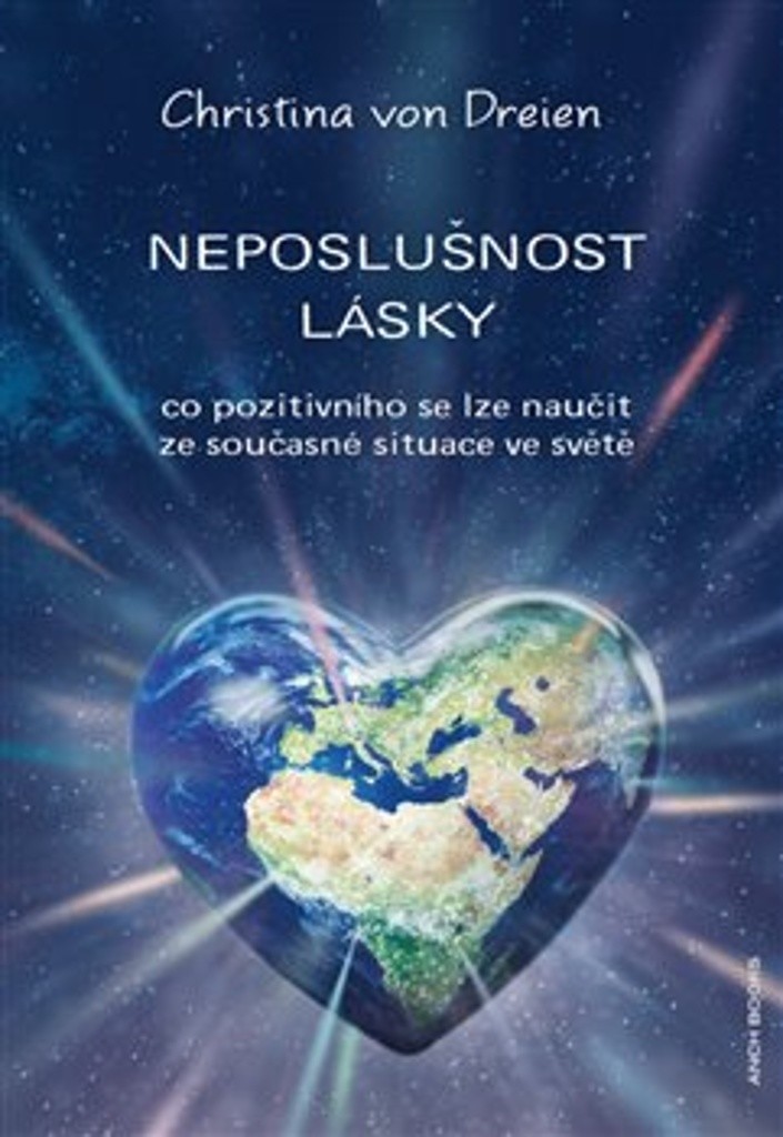 Neposlušnost lásky - Christina von Dreien