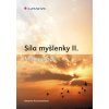 Síla myšlenky II. - Manipulace - Antonie Krzemieňová