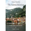 The Italian Summer: Golf, Food, and Family at Lake Como (Roland Merullo)(Brožovaná)