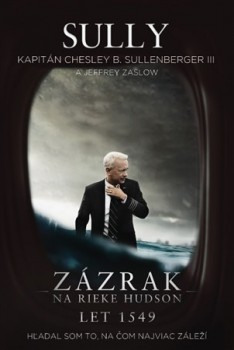 Sully - Zázrak na rieke Hudson - Chesley B. Sullenberger III.