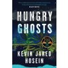 Hungry Ghosts (Hosein Kevin Jared Hosein)()
