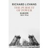 The Pursuit of Power - Richard J. Evans