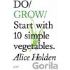 Do Grow - Alice Holden