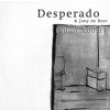 Desperado - Lonely Room [CD]