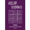 Killer Sudoku Medium 200 Puzzle With Solution Vol 2: 9x9, Advanced sumoku Puzzle Book, 2 puzzles per page