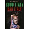 Good Italy, Bad Italy (Bill Emmott)(Brožovaná)