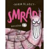 Smradi 17 Hry sa začínajú - Aaron Blabey