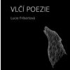 Vlčí poezie - Lucie Fríbertová