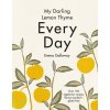 My Darling Lemon Thyme: Every Day (Galloway Emma)