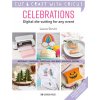 Cricut Celebrations - Digital Die-Cutting for Any Event (Strutt Laura)