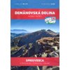 Demänovská dolina Nízke Tatry - Ladislav Milan; Vlastislav Čabo