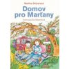 Domov pro Marťany - Martina Drijverová