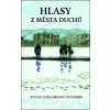 Hlasy z města duchů