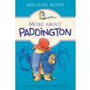 More About Paddington