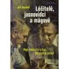 Léčitelé, jasnovidci a mágové - Kuchař Jiří