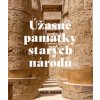 Úžasné památky starých národů - Paul Bahn