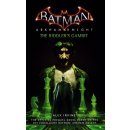 Batman: Arkham Knight - the Riddlers Gambit Irvine Alex