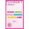 POVIEDKY o ženách - Evita Twardzik, Tatiana Brezinská, Marika Budayová, Ivana Popluhárová, Monika Macháčková, Petra Hederová
