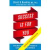 Úspěch je pro vás - David R. Hawkins