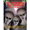 The Astounding UFO Secrets Of James W. Moseley: Includes The Full Text Of UFO Crash Secrets At Wright Patterson Air Force Base