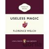 Useless Magic - Florence Welch