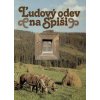 Ľudový odev na Spiši - Kolektív