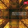 Schola Gregoriana Pragensis/Bárta - Dialogues [CD]