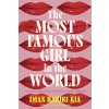 The Most Famous Girl in the World