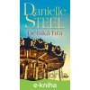 E-kniha Dětská hra - Danielle Steel