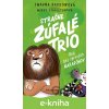 E-kniha Strašne zúfalé trio 2: Deň bez syrových makarónov - Swapna Haddow