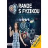 Rande s Fyzikou - Šofr, Vlach, Drozd Zdeněk, Radomír, Martin
