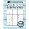 Sudoku Easy to Hard: 180 Sudoku puzzles from easy to hard, for all ages