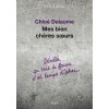 Mes bien chères s urs