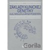 Základy klinickej genetiky a jej molekulárna podstata - Štefan Sršeň, Klára Sršňová