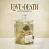 Love And Death - Perfectly Preserved / Vinyl [LP]