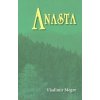 Anasta - Megre Vladimír
