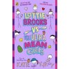 Lottie Brooks vs The Ultra Mean Girls - Katie Kirbyová