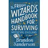 The Frugal Wizard's Handbook for Surviving Medieval England (SANDERSON BRANDON)(Brožovaná)