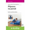 E-kniha Příprava na porod - Zuzana Hudáková, Mária Kopáčiková