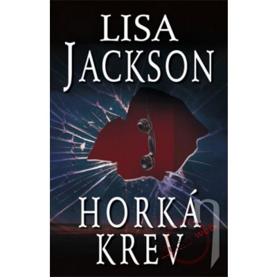 Horká krev - Lisa Jackson