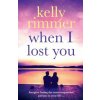 When I Lost You (KELLY RIMMER)(Brožovaná)