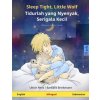 Sleep Tight, Little Wolf - Tidurlah yang Nyenyak, Serigala Kecil. Bilingual children's book (English - Indonesian) (Ulrich Renz,Barbara Brinkmann)(Brožovaná)